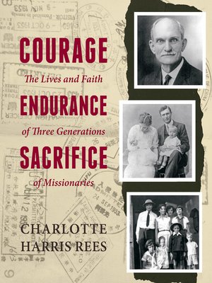 cover image of Courage, Endurance, Sacrifice